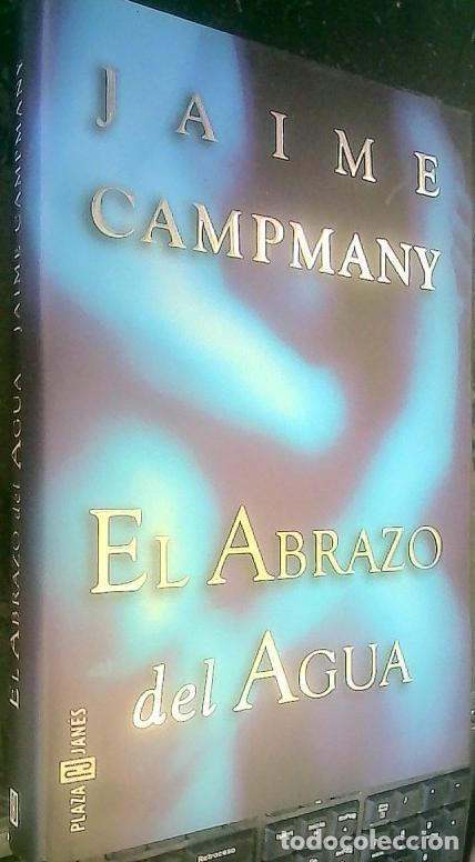 Libros: El abrazo del agua - Campmany, Jaime: - Foto 1