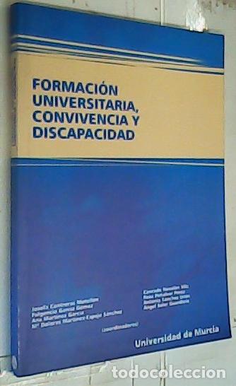 Libri di seconda mano: Formaci&oacute;n universitaria, convivencia y discapacidad - Coras Motell&oacute;n, Josefa: