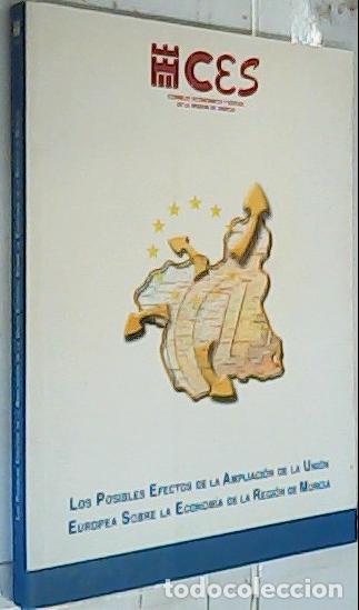 Libri di seconda mano: Los posibles efectos de ampliaci&oacute;n de la Uni&oacute;n Europea sobre la econom&iacute;a de la Regi&oacute;n de Murcia - Ga