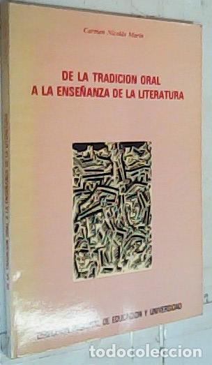 Libri di seconda mano: De la tradici&oacute;n oral a la ense&ntilde;anza de la literatura : una experiencia did&aacute;ctica en el Instituto de