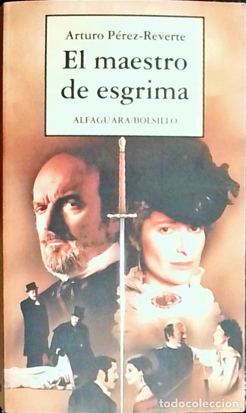 B&uuml;cher: El maestro de esgrima - P&eacute;rez Reverte, Arturo: