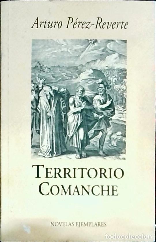 Libri di seconda mano: Territorio comanche - P&eacute;rez Reverte, Arturo: