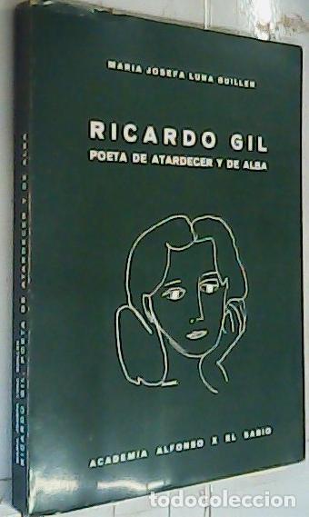 Livros em segunda m&atilde;o: Ricardo Gil, poeta de atardecer y de alba - LUNA GUILL&Eacute;N, Mar&iacute;a Josefa: