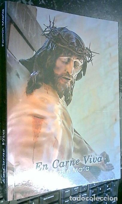 Libri di seconda mano: En carne viva - Mar&iacute;a, Ferm&iacute;n:
