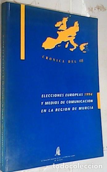 Livres: Cr&oacute;nica del 12J. Elecciones Europeas 1994 y Medios de Comunicaci&oacute;n en la Regi&oacute;n de Murcia - Rocamora