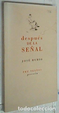 books: Despu&eacute;s de la se&ntilde;al - RUBIO, Jos&eacute;: