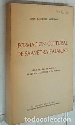 Libri di seconda mano: Formaci&oacute;n cultural de Saavedra Fajardo - S&Aacute;NCHEZ MORENO, Jos&eacute;: