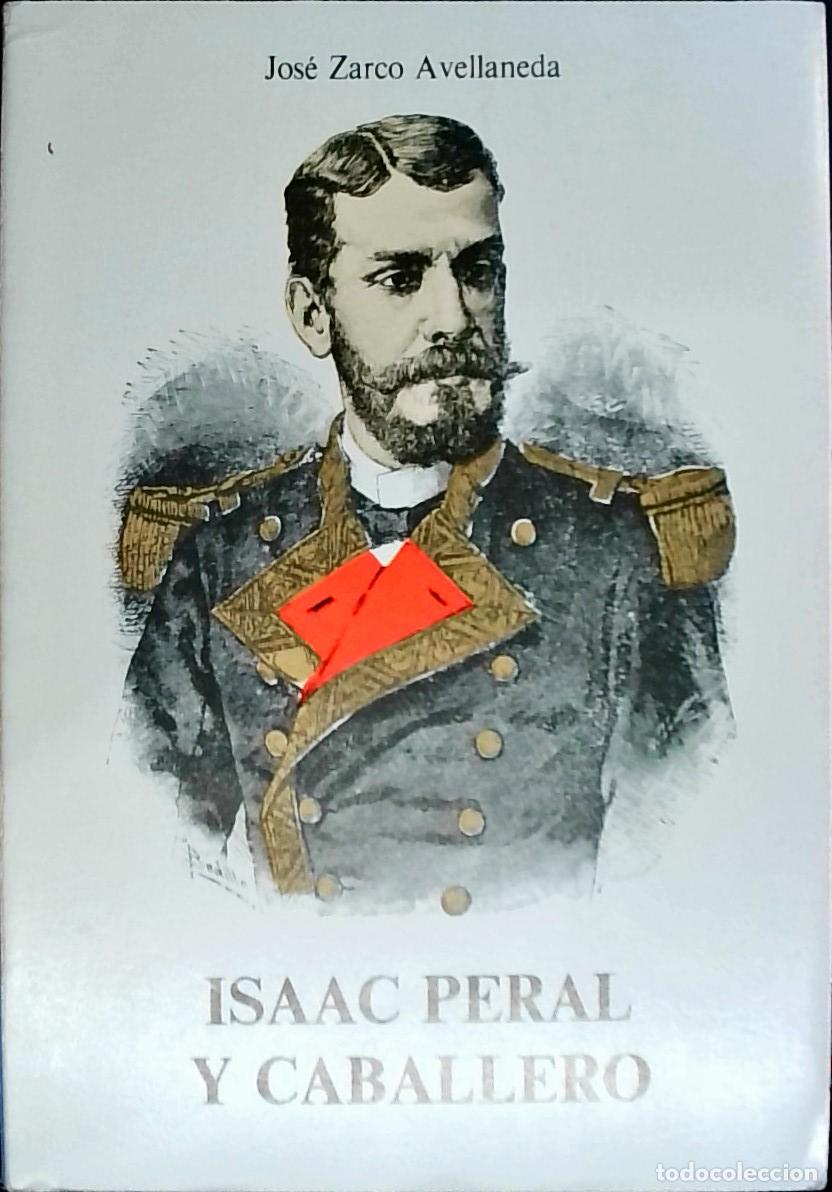 Libros: Isaac Peral y Caballero - Zarco Avellaneda, Jos&eacute;: - Foto 1