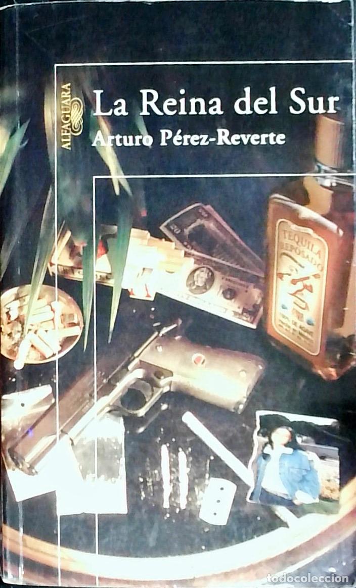 Libri di seconda mano: La reina del sur - P&eacute;rez Reverte, Arturo: