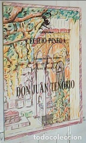 B&uuml;cher: Don Juan Tenorio. Drama fant&aacute;stico religioso en 7 actos del inmortal D. Jos&eacute; Zorrilla. Compa&ntilde;&iacute;a Ceci