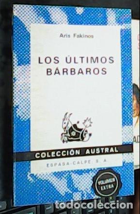 books: Los &uacute;ltimos b&aacute;rbaros - Aris Fakinos: