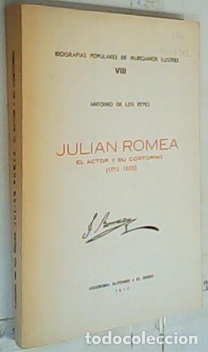 B&uuml;cher: Julian Romea : el actor y su contorno (1818-1863) - Reyes, Antonio de los: