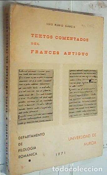 Libri di seconda mano: Textos comentados del Franc&eacute;s antiguo - RUBIO GARC&Iacute;A, Luis: