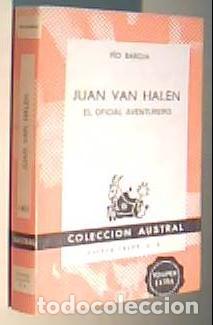 B&uuml;cher: Juan van Halen. El oficial aventurero. Colecci&oacute;n Austral N&ordm; 1401 - BAROJA, P&iacute;o: