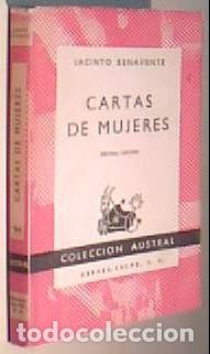 B&uuml;cher: Cartas de mujeres. Colecci&oacute;n Austral N&ordm; 94 - BENAVENTE , Jacinto: