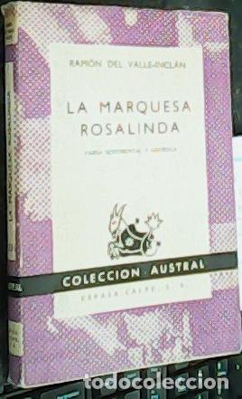 Libri di seconda mano: La Marquesa Rosalinda. farsa sentimental y grotesca - VALLE INCL&aacute;N, Ram&oacute;n del: