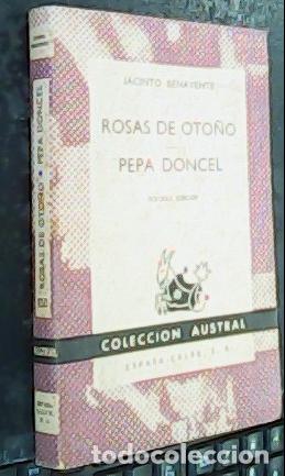 Livros em segunda m&atilde;o: Rosas de Oto&ntilde;o. Pepa Doncel - BENAVENTE, Jacinto: