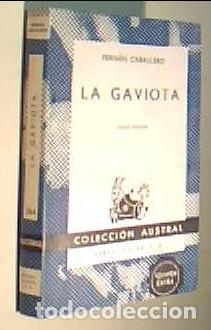 B&uuml;cher: La gaviota. Colecci&oacute;n Austral N&ordm; 364 - CABALLERO, Fern&aacute;n: