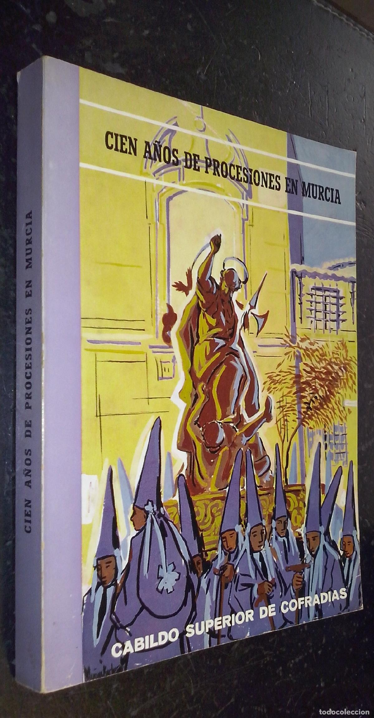 Libros: Cien a&ntilde;os de procesiones en Murcia - AA. VV.: - Foto 1