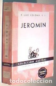 books: Jerom&iacute;n. Estudios hist&oacute;ricos sobre el siglo XVI. Colecci&oacute;n Austral N&ordm; 421 - COLOMA, Luis:
