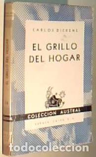 Libros: El grillo del hogar. Colecci&oacute;n Austral N&ordm; 13 - DICKENS, Carlos: - Foto 1