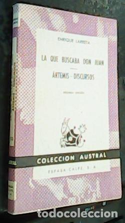 books: La que buscaba don Juan. Artyemis - Discursos. Colecci&oacute;n Austral N&ordm; 510 - LARRETA, Enrique: