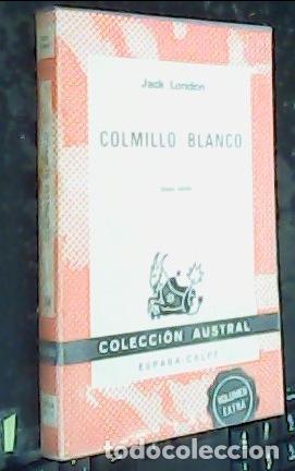 B&uuml;cher: Colmillo blanco - LONDON, Jack: