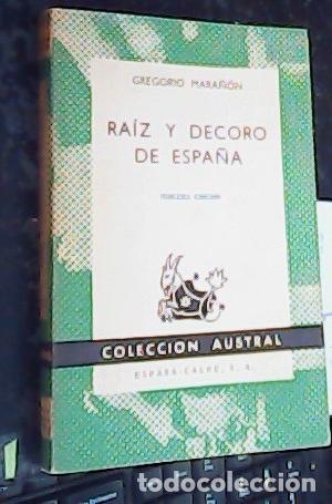 Libros: Ra&iacute;z y decoro de Espa&ntilde;a - MARA&Ntilde;&Oacute;N, Gregorio: - Foto 1