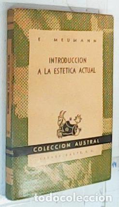 B&uuml;cher: Introducci&oacute;n a la est&eacute;tica actual - Muemann, E.: