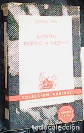 Libri di seconda mano: Espa&ntilde;a nervio a nervio - NOEL, Eugenio: