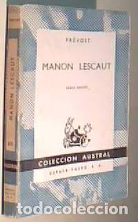 books: Manon Lescaut. Colecci&oacute;n Austral N&ordm; 89 - PREVOST :
