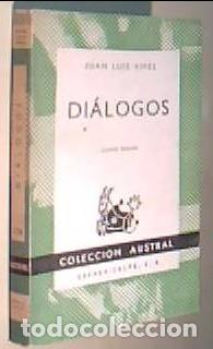 B&uuml;cher: Di&aacute;logos. Colecci&oacute;n Austral N&ordm; 128 - VIVES, Juan Luis: