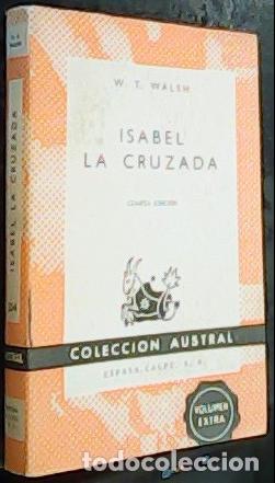 Libros: Isabel La Cruzada - WALSH, W. T.: - Foto 1