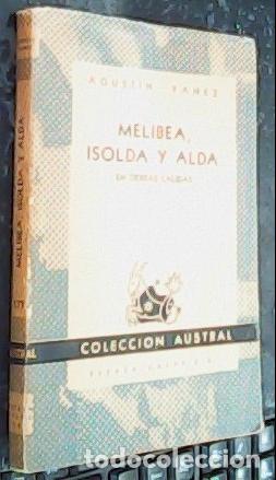 Libri di seconda mano: Melibea, Isolda y Alda Chopin - Y&Aacute;&Ntilde;EZ, Agust&iacute;n: