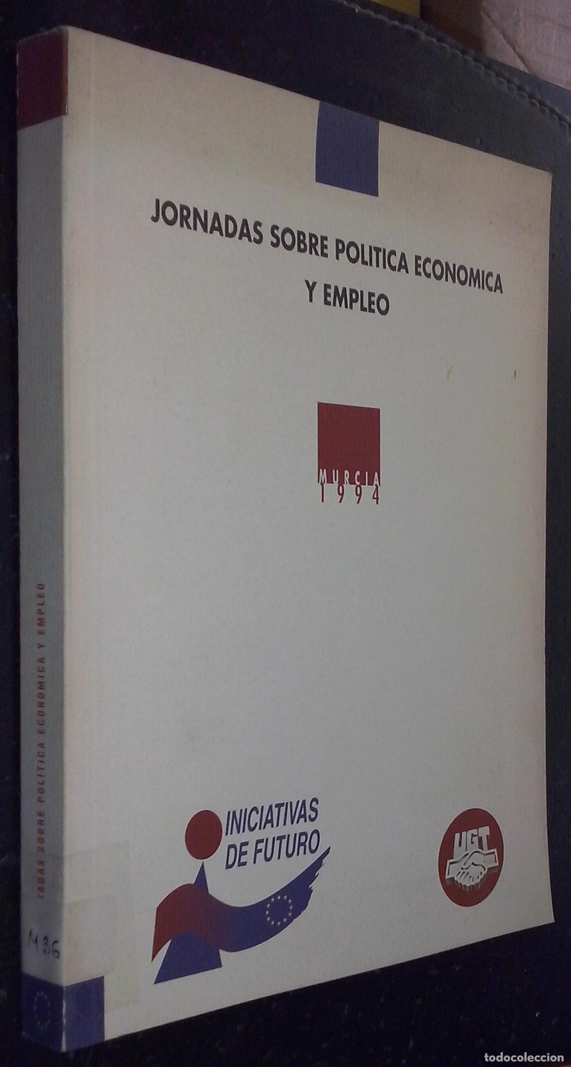 Libros: Jornadas sobre pol&iacute;tica econ&oacute;mica y empleo - AA. VV.:
