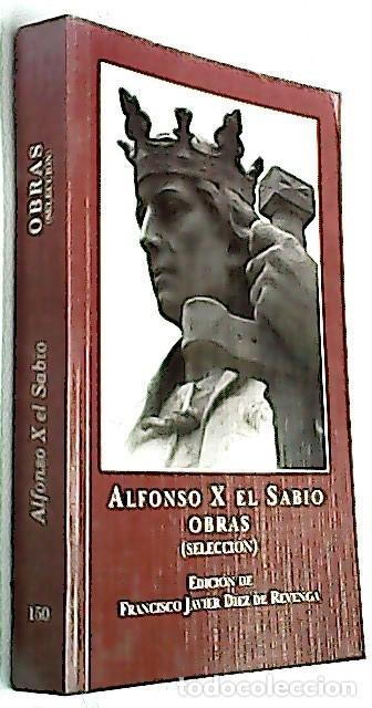 Libros: Obras. Selecci&oacute;n - ALFONSO X EL SABIO: - Foto 1