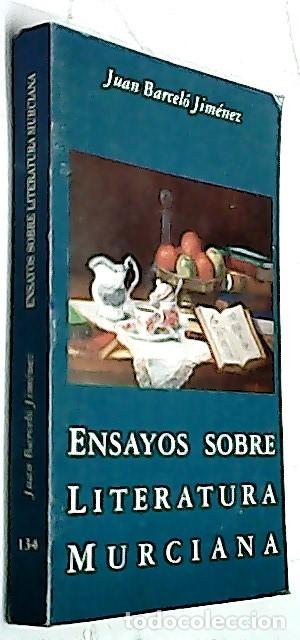 Libri di seconda mano: Ensayos sobre literatura murciana - BARCEL&Oacute; JIM&Eacute;NEZ, Juan: