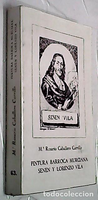 Libros: Pintura barroca murciana: Sen&eacute;n y Lorenzo Villa - CABALLERO CARRILLO, M&trade; Rosario: