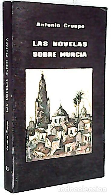 B&uuml;cher: Las novelas sobre Murcia - CRESPO, Antonio: