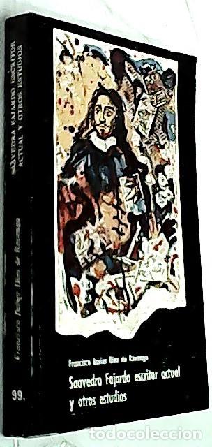 Livros em segunda m&atilde;o: Saavedra Fajardo, escritor actual y otros estudios - D&Iacute;EZ DE REVENGA, Francisco Javier: