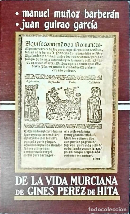 Libri di seconda mano: De la vida murciana de Gin&eacute;s P&eacute;rez de Hita - MU&Ntilde;OZ BARBER&Aacute;N, Manuel: