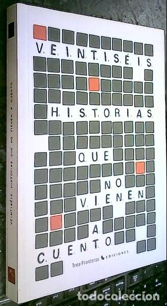 B&uuml;cher: Veintiseis historias que no vienen a cuento - AA. VV.: