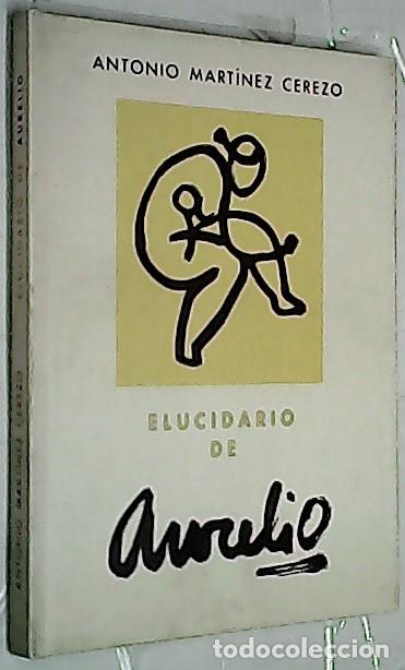 B&uuml;cher: Elucidario de Aurelio - MART&Iacute;NEZ CEREZO, Antonio: