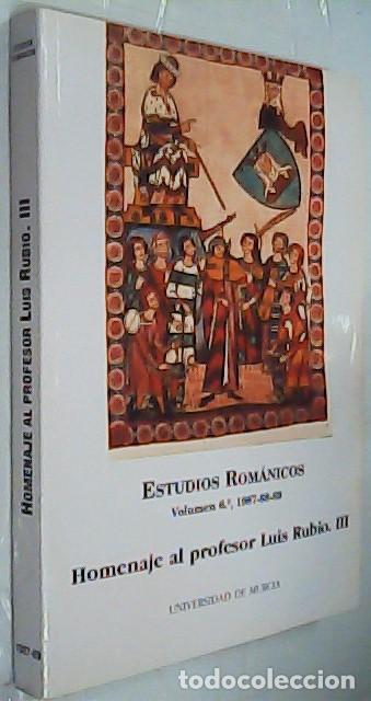 books: Estudios rom&aacute;nicos. Volumen 6&ordm;: Homenaje al profesor Luis Rubio III - AA. VV.:
