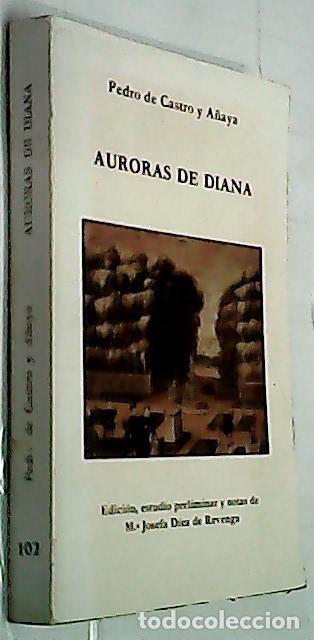 Libri di seconda mano: Auroras de Diana - CASTRO Y A&Ntilde;AYA, Pedro de: