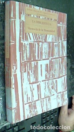 books: La biblioteca: memoria de la humanidad. Una experiencia conjunta de creaci&oacute;n literaria y art&iacute;stica e