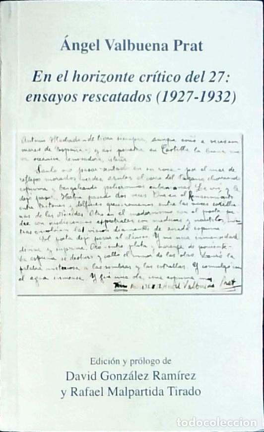 B&uuml;cher: En el horizonte cr&iacute;tico del 27: ensayos rescatados (1927 - 1932) - VALBUENA PRAT, &aacute;ngel: