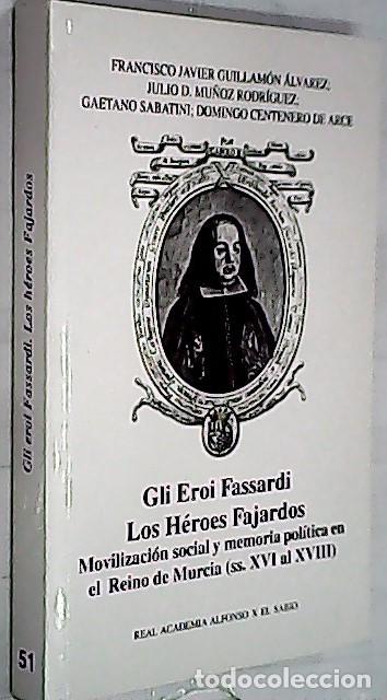Libros: Gli Eroi Fassardi. Los h&eacute;roes Fajardos - GUILLAM&Oacute;N, Francisco Javier y OTROS: