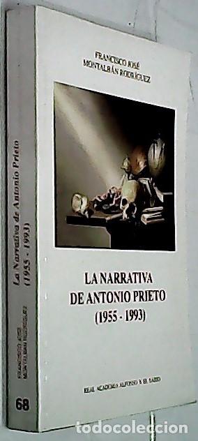Libri di seconda mano: La narrativa de Antonio Prieto (1955 - 1993) - MONTALB&Aacute;N RODRIGUEZ, Francisco :