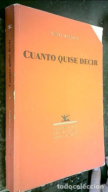Libros: Cuanto quise decir - ANIORTE, Gin&eacute;s: - Foto 1